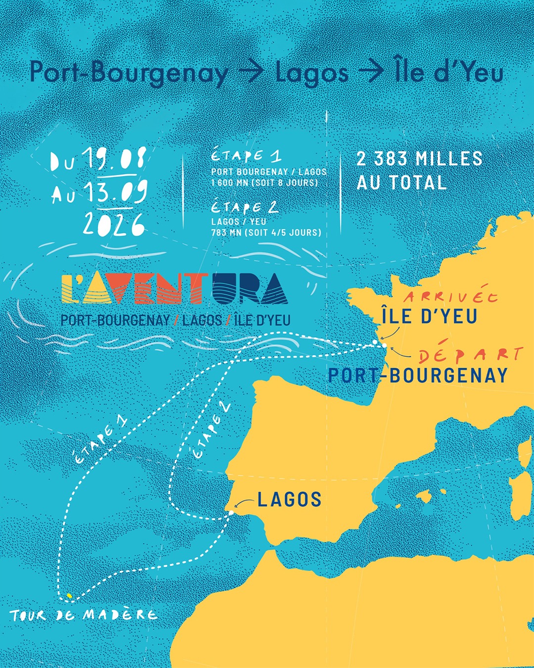 ⛵🌊The first edition of L’Aventura!

See you on August 23, 2026, for the grand departure from Port Bourgenay in Talmont Saint Hilaire, heading for the Marina de Lagos in Municipio de Lagos.

The crews will then set off on the second leg from Lagos to reach Île d’Yeu.

L’Aventura 2026 is coming (very) soon!

#LAventura2026 #offshoresailing #adventure

@marinadelagos @eoleperformance @talmontsainthilaire85 @vendeegrandlittoral @municipiodelagos @marinaclublagos @portbourgenayvgl @ccivendee @sopromar_centro_nautico @nowa.nowater @mardehistorias.pt @compagnie.vendeenne @aluvy.design @daan_tech @isakellerdesign @mfrvendee @anbourgenay @ecoledevoile.yeu @clubedeveladelagos @soproyachts_sales @departement_vendee
