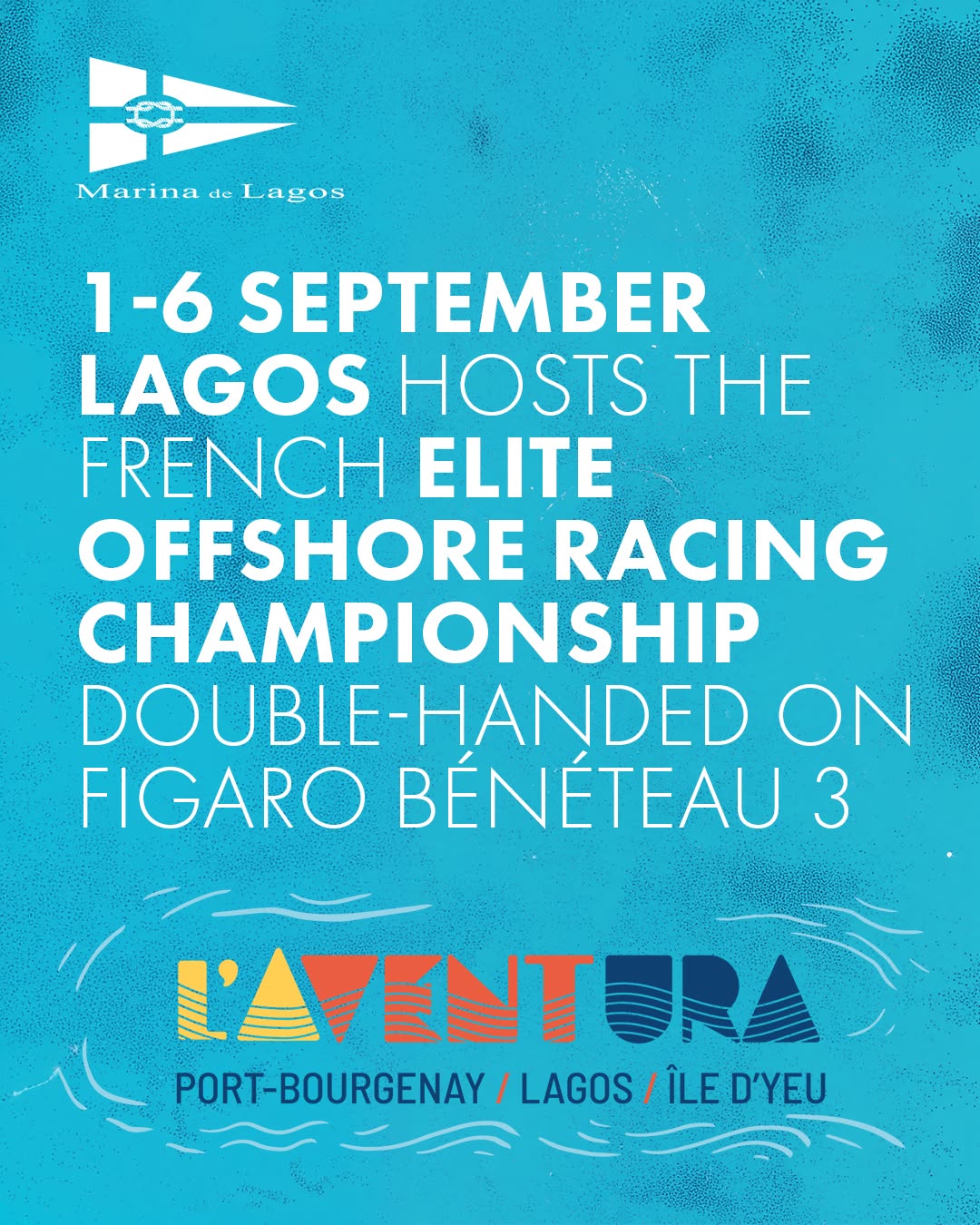 ⛵🌊The first edition of L’Aventura!

See you on August 23, 2026, for the grand departure from Port Bourgenay in Talmont Saint Hilaire, heading for the Marina de Lagos in Municipio de Lagos.

The crews will then set off on the second leg from Lagos to reach Île d’Yeu.

L’Aventura 2026 is coming (very) soon!

#LAventura2026 #offshoresailing #adventure

@marinadelagos @eoleperformance @talmontsainthilaire85 @vendeegrandlittoral @municipiodelagos @marinaclublagos @portbourgenayvgl @ccivendee @sopromar_centro_nautico @nowa.nowater @mardehistorias.pt @compagnie.vendeenne @aluvy.design @daan_tech @isakellerdesign @mfrvendee @anbourgenay @ecoledevoile.yeu @clubedeveladelagos @soproyachts_sales @departement_vendee
